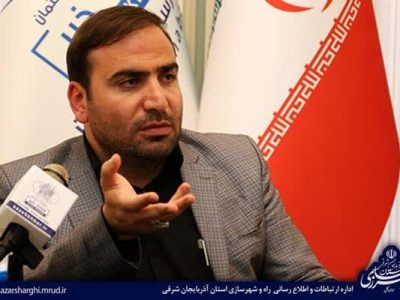 دولت سیزدهم در حوزه بازآفرینی شهری آذربایجان شرقی دستاوردهای مهمی داشته است